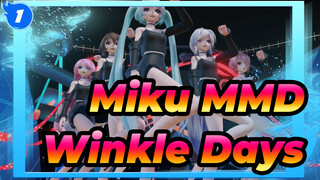[Miku MMD]Winkle Days_1