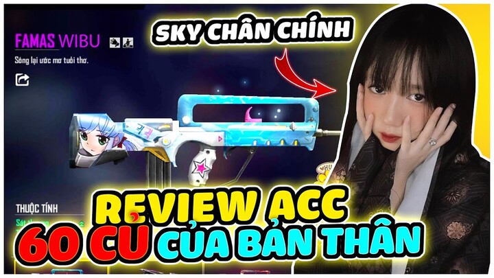 [FREE FIRE] Tự Review Con Acc 60 Củ Của Bản Thân