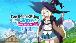 I've been Killing Slimes for 300 Years (Hindi) |S1.E1 ∙ I Maxed Out my Level