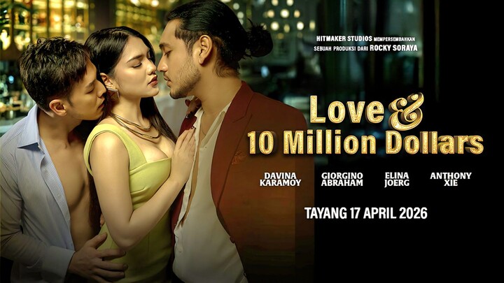 LOVE & 10 MILLION DOLLARS (2026) – SERIES TERBARU DAVINA KARAMOY
