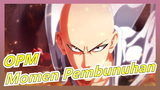 One Punch Man | [Video Epik] Momen Pembunuhan | Momen Pukulan