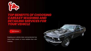 Top Benefits of Choosing CarEasy Washing and Detailing Services for Your Vehicle