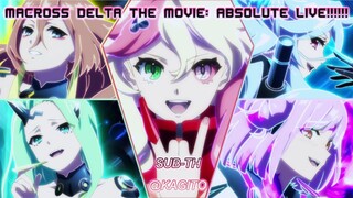[ซํบไทย] Macross Delta the Movie Absolute Live!!!!!! [Zetai Live]