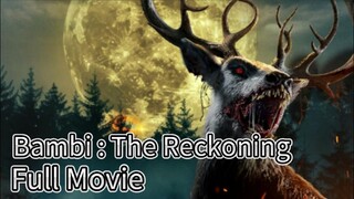 Bambi : The Reckoning (2025) | Movie | English | Horror | Thriller