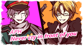 Hetalia: Axis Powers|[Cold War Group]Never cry in front of you (complete)