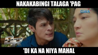 Nakakabingi talaga kapag 'di ka na n'ya mahal | Black Rider