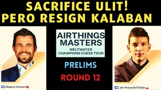 ITO ANG TOTOONG MAGNUS! Airthings Master Carlsen vs Duda Prelims Round 12