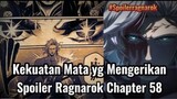 Kekuatan Mata Yang mengerikan || Spoiler Ragnarok Chapter 58