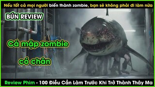 Cá mập hóa Zombie có thể mọc chân lên bờ - Review phim: 100 Điều Cần Làm Trước Khi Trở Thành Thây Ma