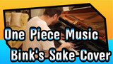 [One Piece Music] Bink's Sake by A Foreign Middle-aged Man (piano cover)