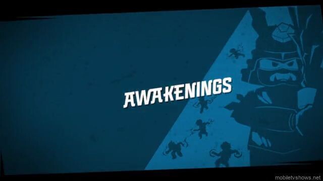 Ninjago Season 11: Episode 128 - Awakenings