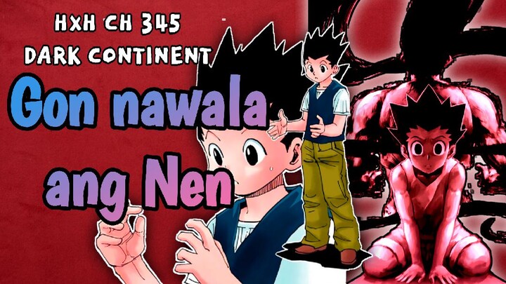 Gon nawala ang Nen babalik p kaya? 🤔🤔 - hunter x hunter chapter 345  dark continent