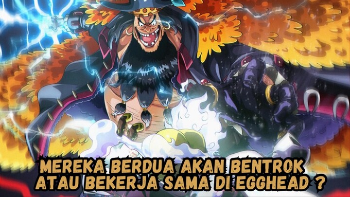 Bajak Laut Kurohige Datang Ke Egghead Dan Membantu Luffy ?