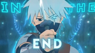 In The End - Kakashi Hatake | EDIT/AMV | QUICK EDIT!