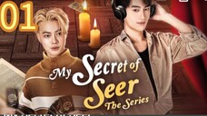 My Secret of Seer ep 1 (ENGSUB)