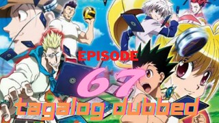 Hunter X Hunter episode 67 Tagalog Dubbed