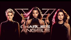 CHARLIE'S ANGELS' (2019) - Sub Indo