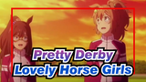 Pretty Derby |Lovely Horse Girls