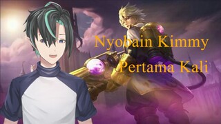 [Mobile Legends] Ketika Noryaren nyobain Kimmy