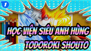 [Học viện siêu anh hùng] Bản tự vẽ Todoroki Shouto_1