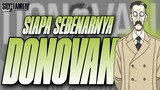 Siapakah Sebenarnya Sosok Donovan Desmond | Spy X Family