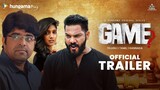 Game – A Hungama Original | Official Telugu Trailer | Srikanth Iyyangar, Noel Sean, Kona Sasitha