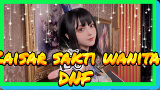 Kaisar sakti wanita DNF