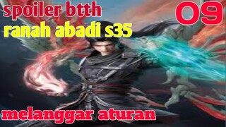 Batle Through The Heaven Ranah Abadi S35 Part 9 : Melanggar Aturan