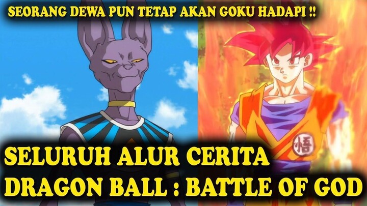 GOKU MELAWAN DEWA PENGHANCUR || ALUR DRAGON BALL SUPER PART #01