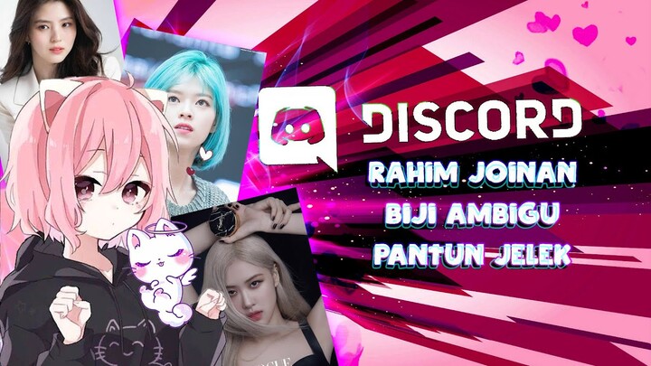 DISCORD INDONESIA - Rahim Joinan, Biji Ambigu, Pantun Jelek