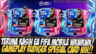 TERIMA KASIH EA!! REVIEW GAMEPLAY RUDIGER SPESIAL CARD FIFA 2022 MOBILE | FIFA MOBILE 22 INDONESIA