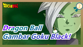 [Dragon Ball] Mengajarmu cara gambar Goku Black! Pelukis Spanyol Tutorial Luar Biasa_2