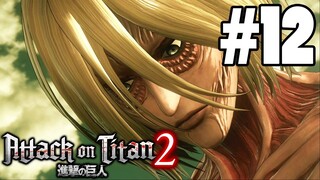 Attack on Titan 2 : Part 12 ไททันหญิงปรากฏตัว