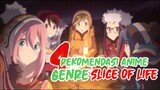 [Rekomendasi Anime Genre Slice Of Life]Anime Slice Of Life yang Santai dan Adem buat Ditonton.