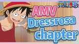 [ONE PIECE]  AMV | Dressrosa chapter