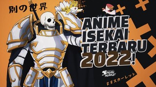 REKOMENDASI 7 ANIME ISEKAI TERBARU 2022