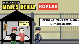 Akibat Judi Online - Males Kerja