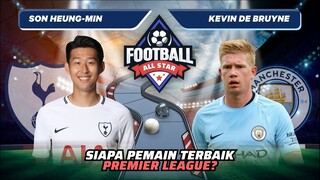 Son Heung Min vs Kevin de Bruyne: Winger Lawan Playmaker! Siapa Lebih Jago? | Football Match 25
