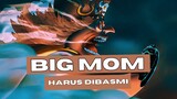 [EDIT AMV ONE PIECE] - BIG MOM HARUS DIBASMI