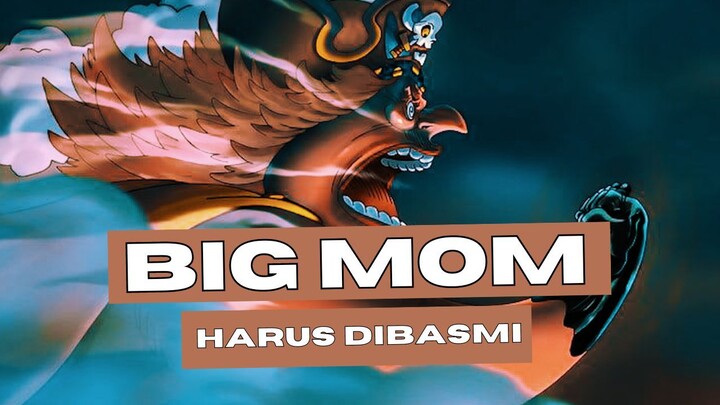 [EDIT AMV ONE PIECE] - BIG MOM HARUS DIBASMI