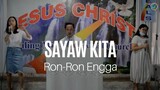 Sayaw kita By Ron Ron Engga