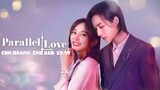 PARALLEL LOVE ENG.SUB EP.19