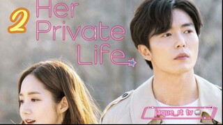 Title:  Her Private Life| Tagalog Dubbed (episode 2)