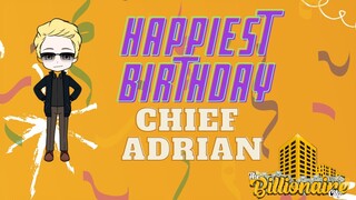 Happy Birthday Chief Adrian!! :)