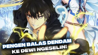 Pengen Balas dendam ke Dewi Ngeselin!