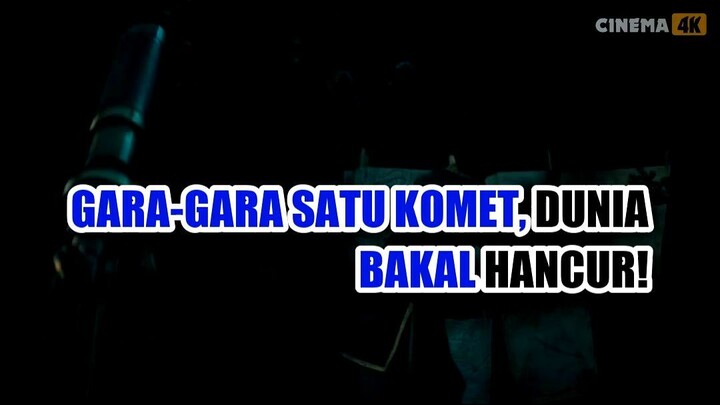 🔥 GARA-GARA SATU KOMET, DUNIA BAKAL HANCUR!