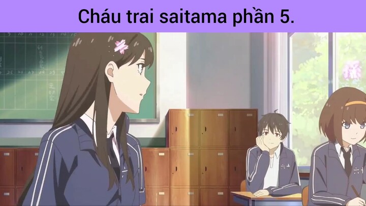 cháu trai saitama phần 5