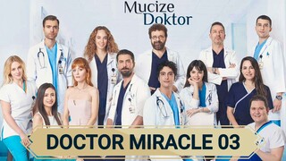 Doctor Miracle Season 1 Episode 3 In Hindi Dubbed || Mucize Doktor | A Miracle | Turkish Drama