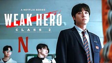 Weak Hero Class 02 Ep 01 Hindi Dubbed