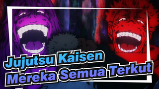 [Jujutsu Kaisen] "Ya, mereka semua terkutuk."